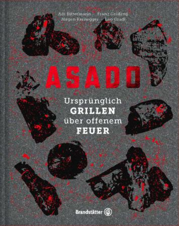 2019100 - Buch "ASADO" Ursprünglich Grillen über offenem Feuer